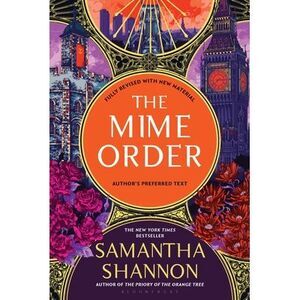 The Mime Order: Author's Preferred Text -- Samantha Shannon